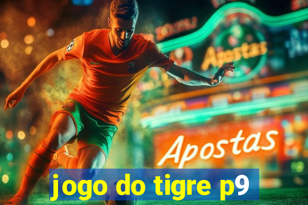 jogo do tigre p9